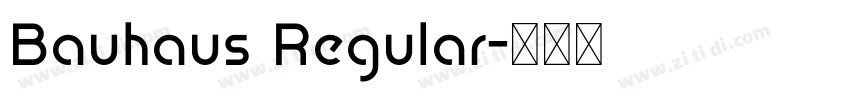 Bauhaus Regular字体转换